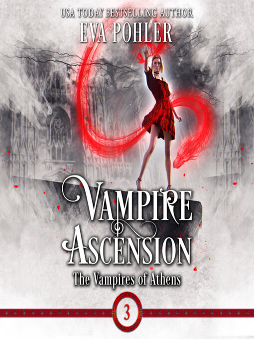 Title details for Vampire Ascension by Eva Pohler - Available